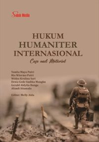 Hukum Humaniter Internasional; Case and Material