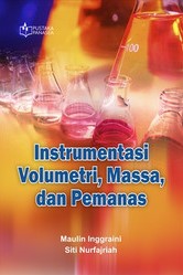 Instrumentasi Volumetri, Massa, dan Pemanas