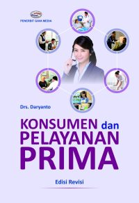 Konsumen dan Pelayanan Prima ( Edisi Revisi )