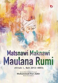 MATSNAWI MAKNAWI (KITAB I, BAIT 2012-4003)