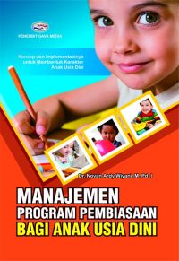 Manajemen Program Pembiasaan Bagi Anak Usia Dini