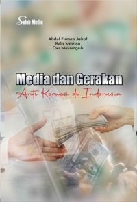 Media dan Gerakan Antikorupsi di Indonesia