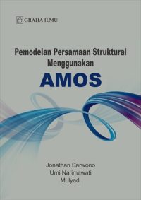 Pemodelan Persamaan Struktural Menggunakan AMOS