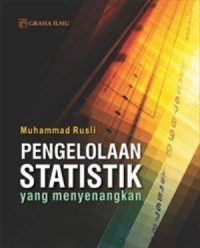 Pengelolaan Statistik yang Menyenangkan Edisi 2