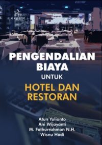 Pengendalian Biaya Untuk Hotel dan Restoran