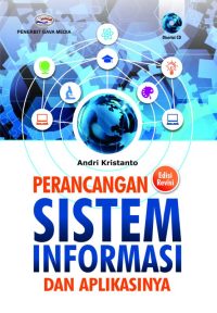 Perancangan Sistem Informasi dan Aplikasinya (Edisi Revisi)