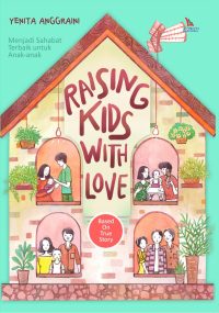 RAISING KIDS WITH LOVE