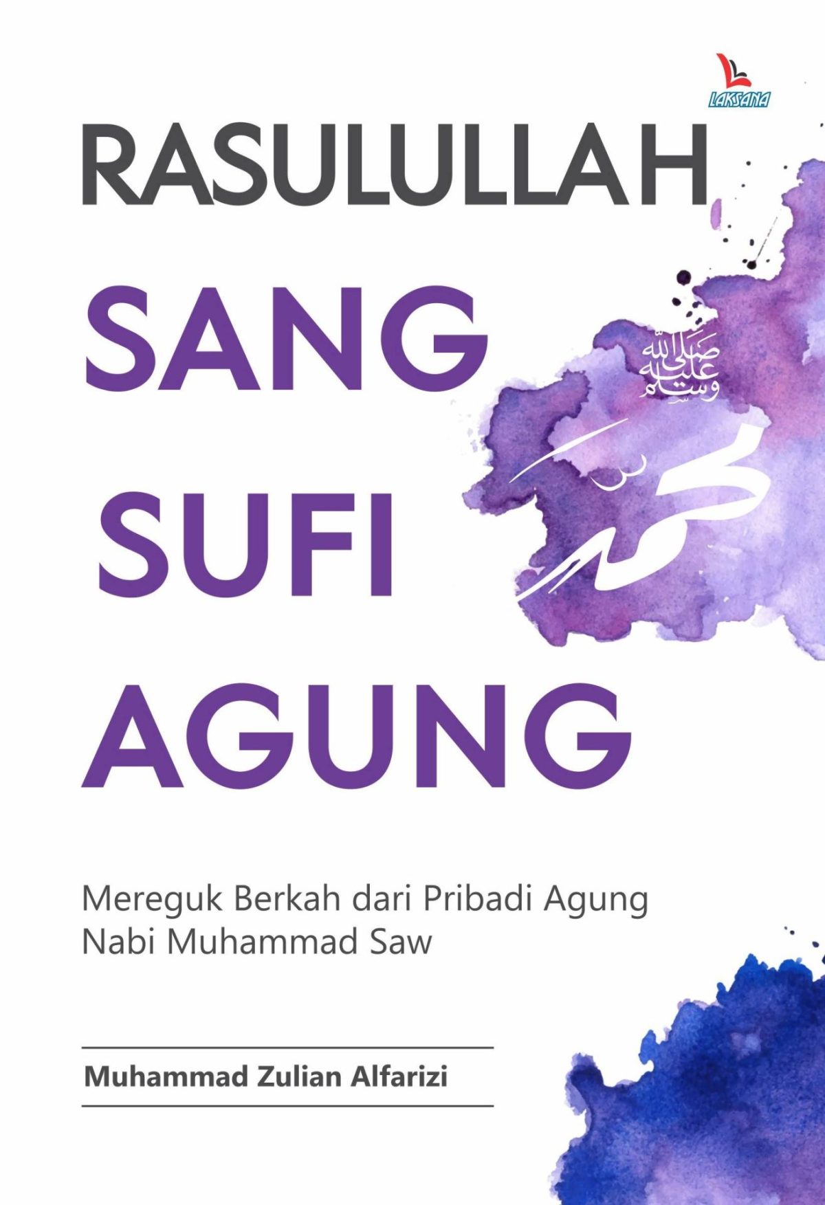 RASULULLAH SANG SUFI AGUNG