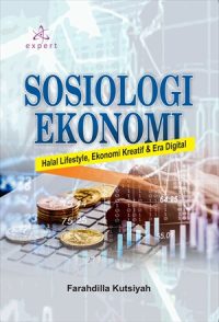 Sosiologi Ekonomi; Halal Lifestyle, Ekonomi Kreatif & Era Digital