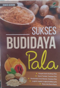 Sukses Budidaya Pala