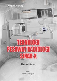 Teknologi Pesawat Radiologi Sinar-X