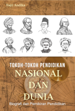 Tokoh-Tokoh Pendidikan Nasional dan Dunia: Biografi dan Pemikiran Pendidikan