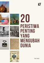 20 Peristiwa Penting yang Mengubah Dunia