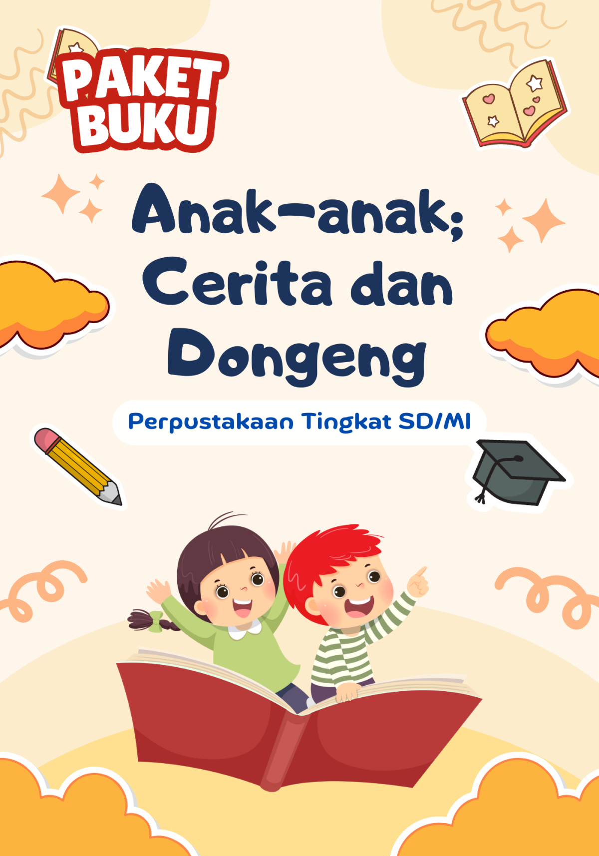 Paket Buku Anak-anak; Cerita dan Dongeng untuk Perpustakaan SD dan MI