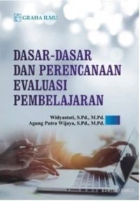Dasar-dasar dan Perencanaan dan Evaluasi Pembelajaran