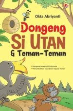 Dongeng Si Utan & Teman-Teman