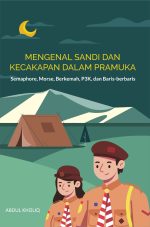 Mengenal sandi dan kecakapan dalam pramuka : semaphore, morse, berkemah, P3K, dan baris-berbaris