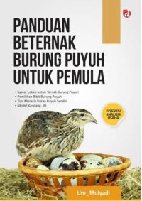 Panduan Beternak Burung Puyuh Untuk Pemula