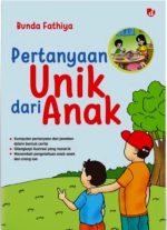 Pertanyaan Unik dari Anak