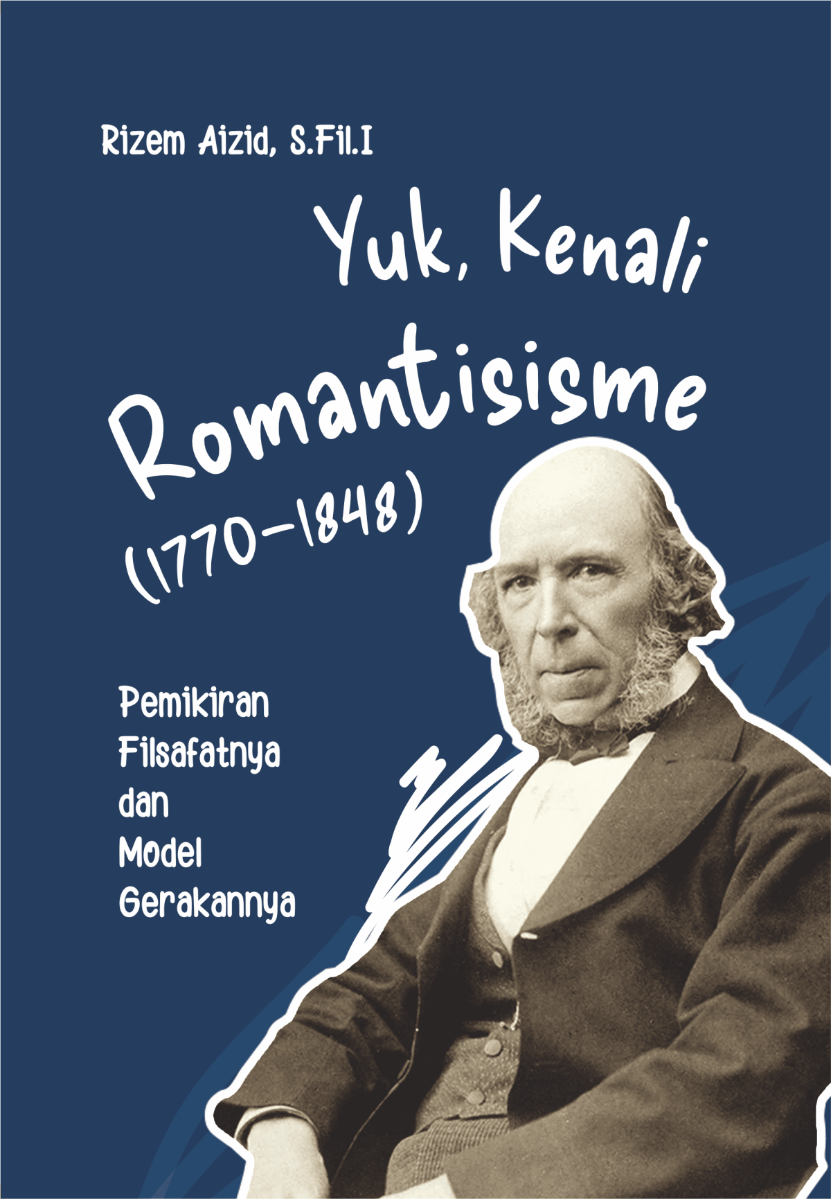 Yuk, Kenali Romantisisme (1770-1848) Pemikiran Filsafatnya dan Model Gerakannya