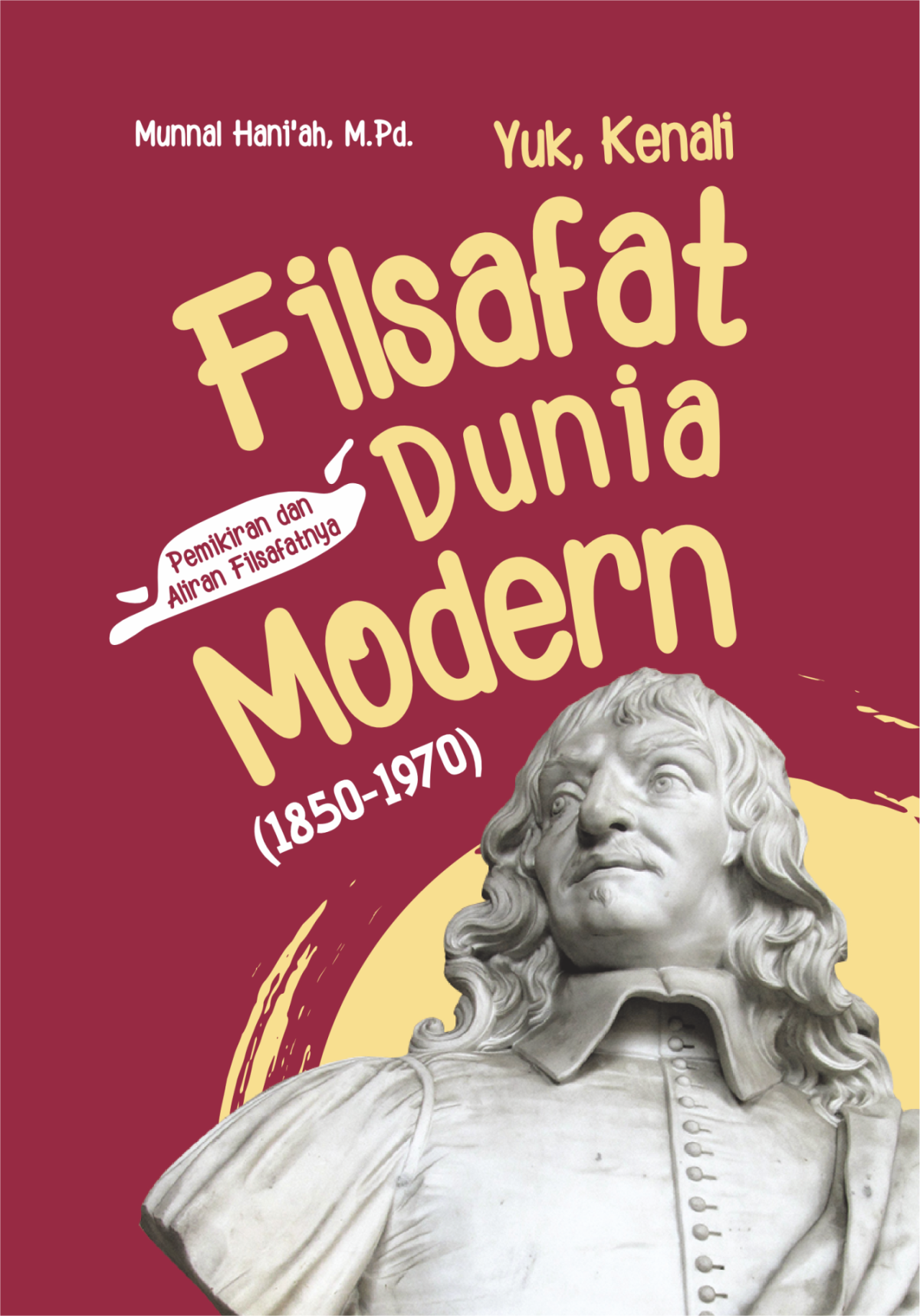 Yuk, kenali filsafat dunia modern 1850 – 1970 : pemikir dan aliran filsafat