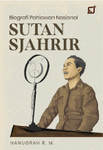 Biografi Pahlawan Nasional: Sutan Syahrir
