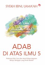 Adab Di Atas Ilmu 5