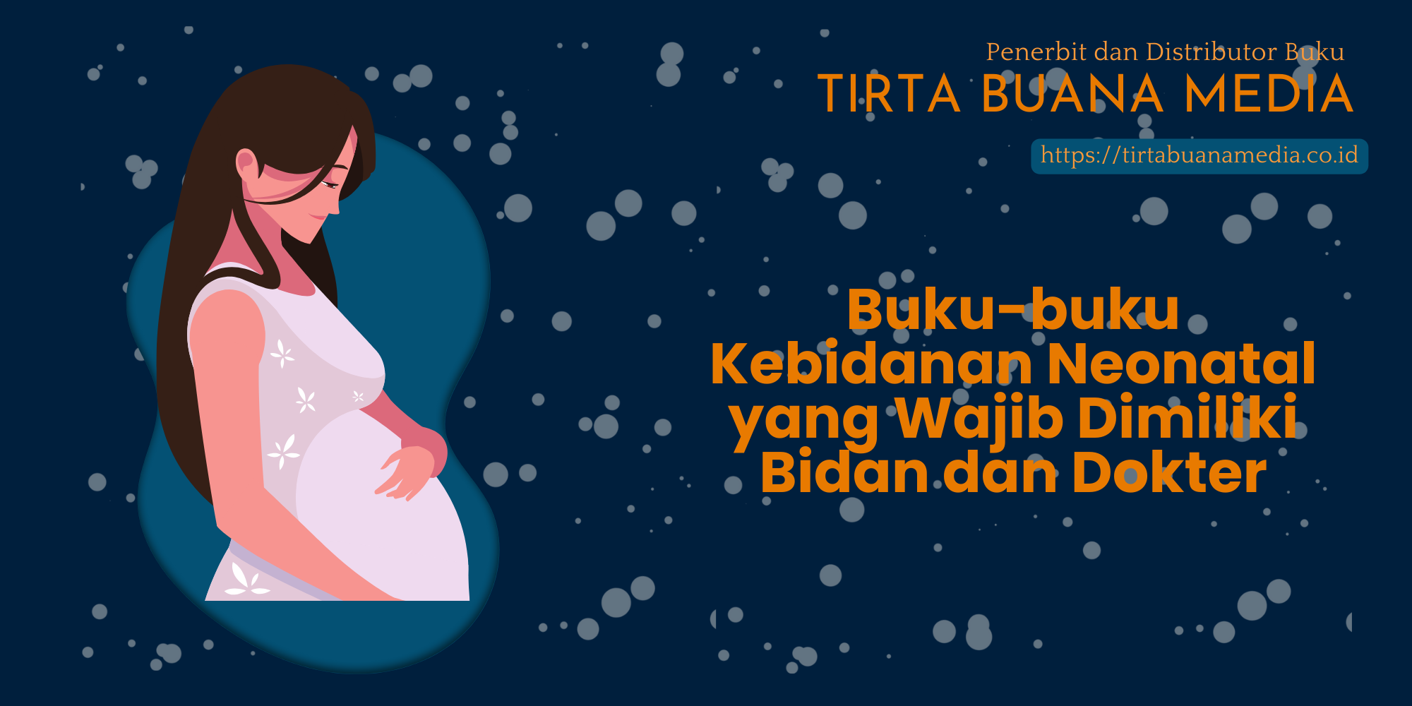 Buku-buku Kebidanan Neonatal yang Wajib Dimiliki Bidan dan Dokter