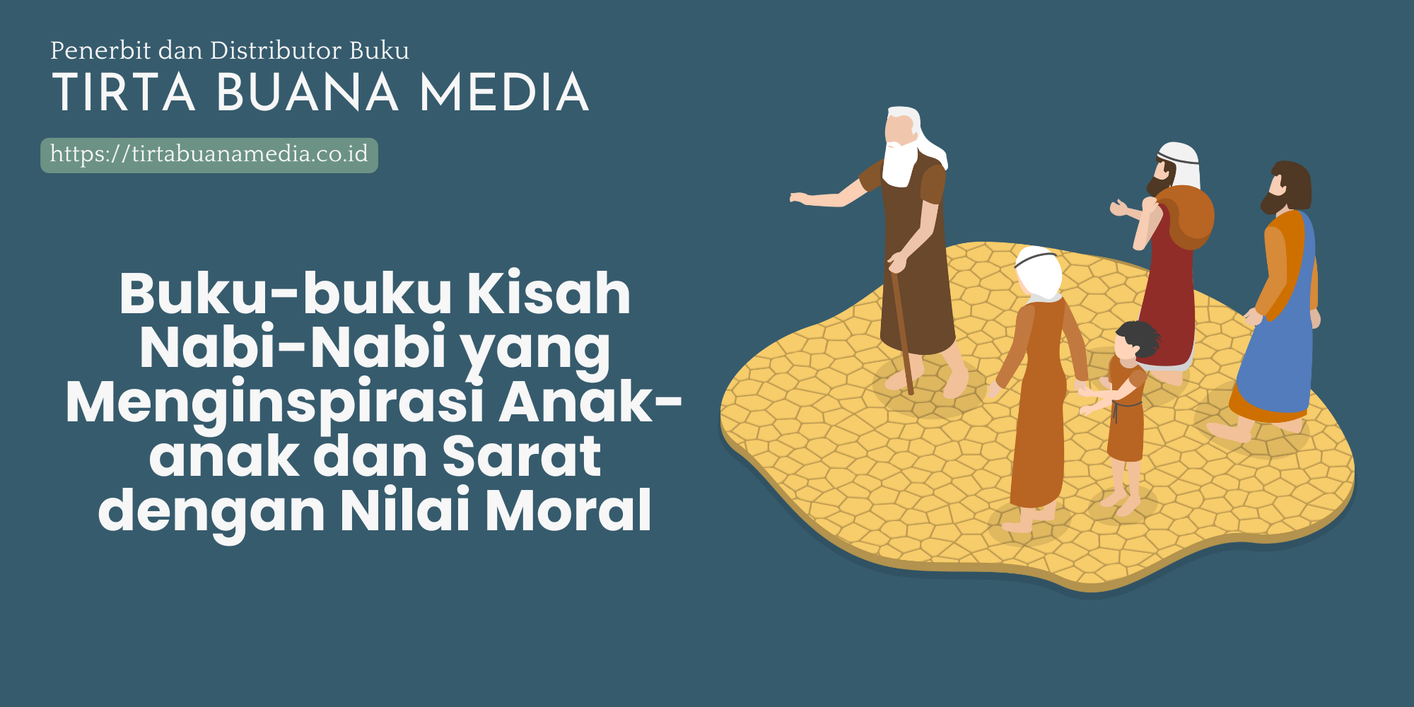 Buku-buku Kisah Nabi-Nabi yang Menginspirasi Anak-anak dan Sarat dengan Nilai Moral