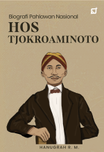 Biografi Pahlawan Nasional H.O.S. Tjokroaminoto