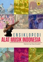 Ensiklopedi Alat Musik Tradisional Indonesia