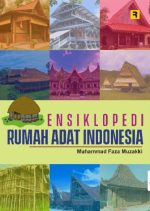 Ensiklopedi Rumah Adat Indonesia