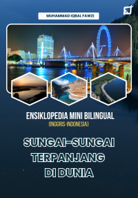 Ensiklopedia Mini Bilingual (Inggris-Indonesia); Sungai-sungai Terbesar di Dunia