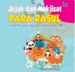 Jejak Dan Mukjizat Para Rasul