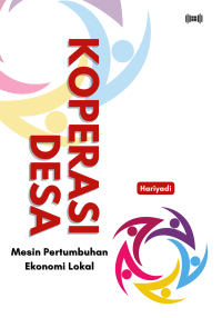 Koperasi Desa; Mesin Pertumbuhan Ekonomi Lokal