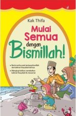 Mulai Semua dengan Bismillah!