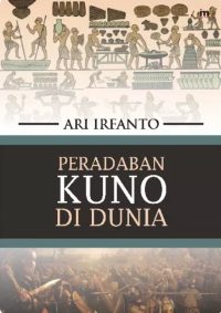 Peradaban Kuno Di Dunia