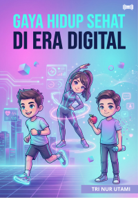 Gaya Hidup Sehat di Era Digital