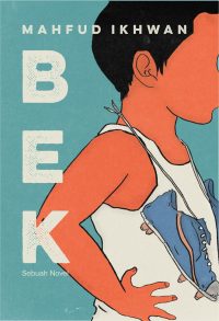 BEK; Sebuah Novel