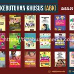 Rekomendasi Buku Anak Berkebutuhan Khusus (ABK) Terbaik untuk SLB dan Sekolah Inklusi