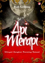 Api Merapi; Hikayat Sangkan Paraning Dumadi