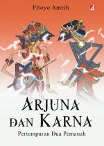 Arjuna dan Karna; Pertempuran Dua Pemanah