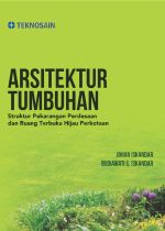 Arsitektur Tumbuhan; Penataan Stuktur Pekarangan Pedesaan dan Ruang Terbuka Hijau Perkotaan