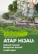 Atap Hijau Sebuah Inovasi Bangunan Ramah Lingkungan
