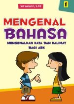 Belajar Bahasa: Mengenalkan Kata dan Kalimat Bagi ABK