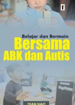Belajar dan Bermain Bersama ABK-Autis