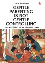 Gentle Parenting Is Not Gentle Controlling