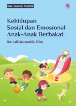 Kehidupan Sosial dan Emosional Anak-Anak Berbakat