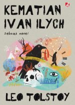 Kematian Ivan Ilych; Sebuah Novel