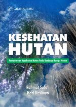 Kesehatan Hutan; Pemantauan Kesehatan Hutan Pada Berbagai Fungsi Hutan